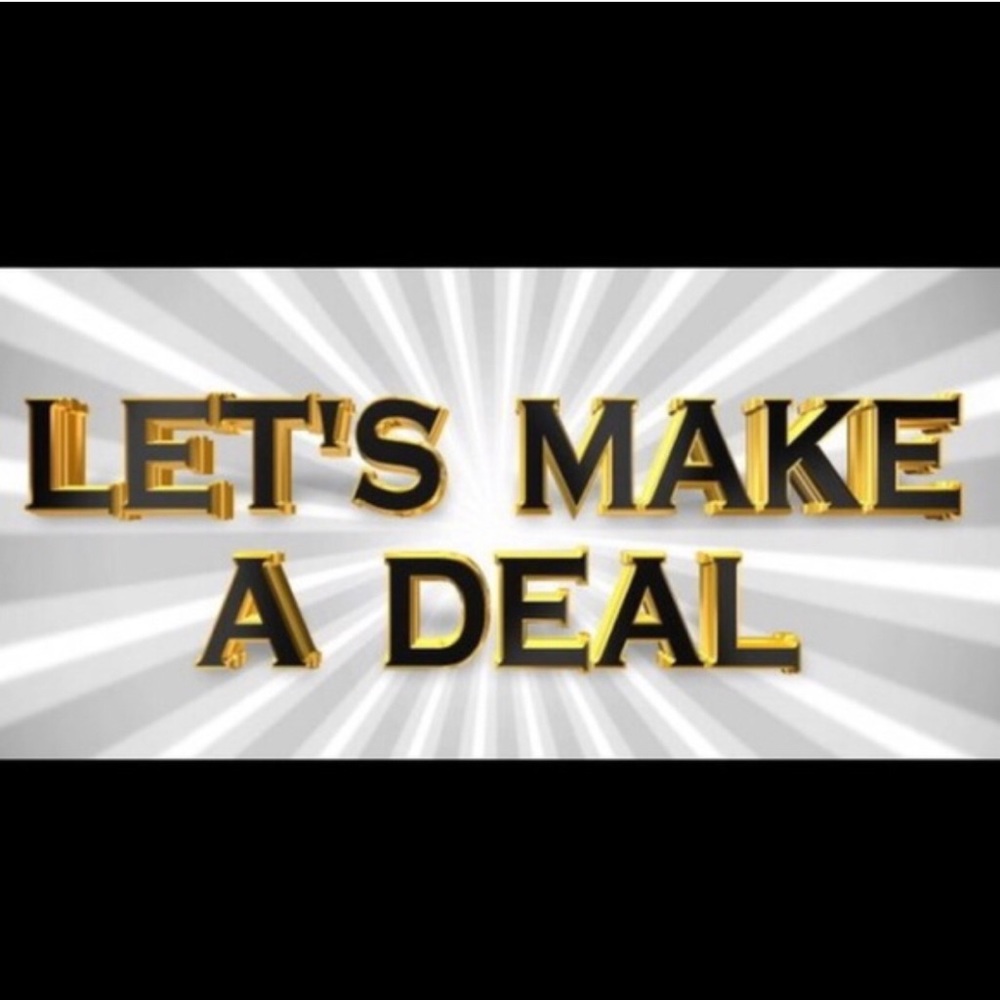 LETS MAKE A DEAL 🤝‼️